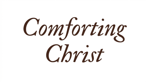 Comforting Christ